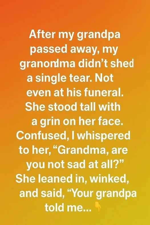 “Your Grandpa Told Me…”