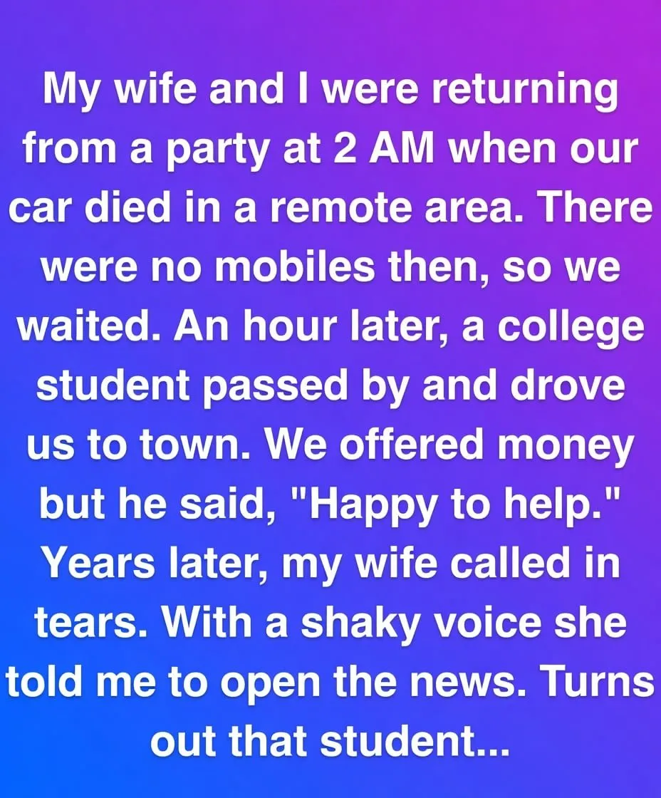 A Stranger Saved Us at 2 AM—Years Later, We Realized Who He Became