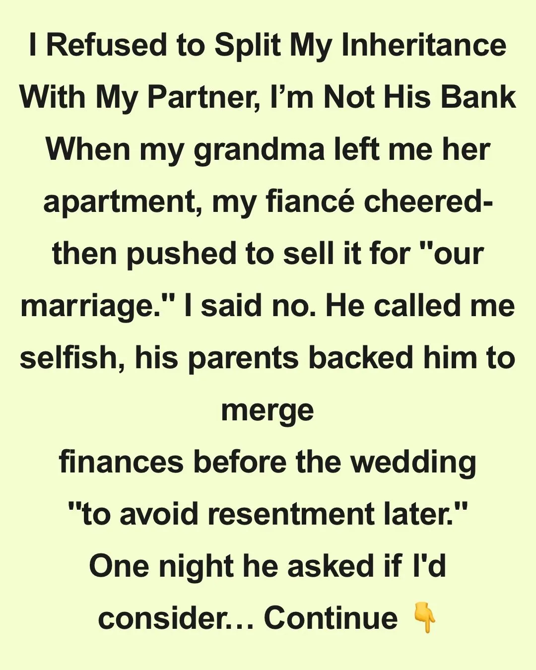 I Refused to Split My Inheritance With My Partner — I’m Not His Bank