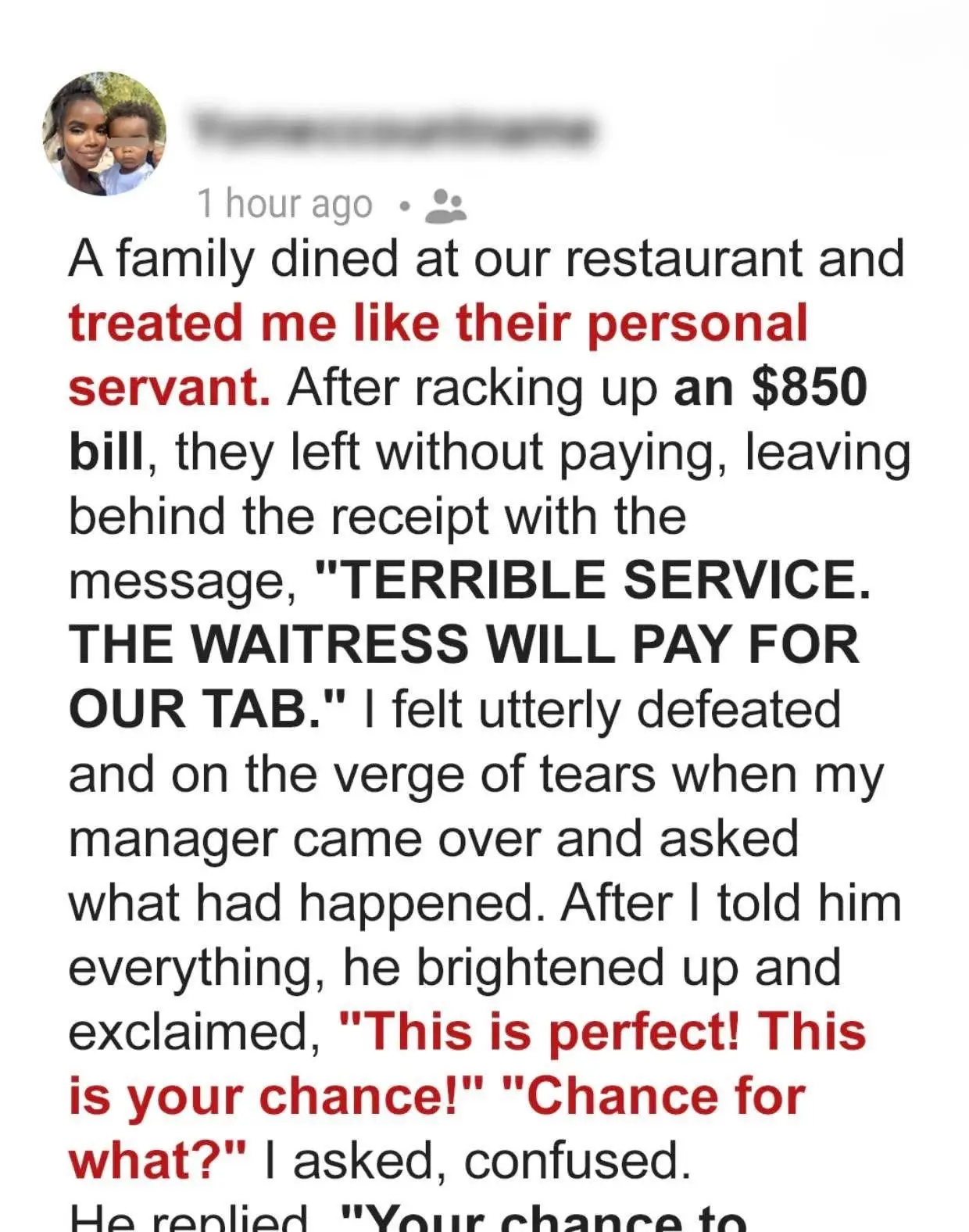 A family lambasted my service and walked out, leaving an $850 tab unpaid—but I managed to flip the situation to my benefit