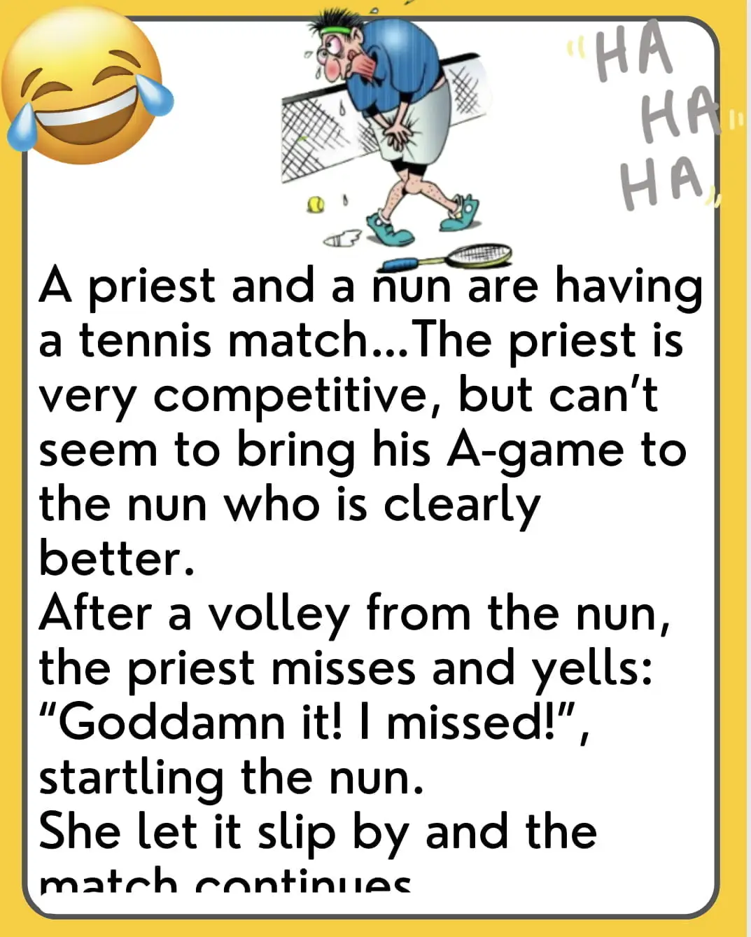 A Priest And A Nun Are Having a Tennis Match