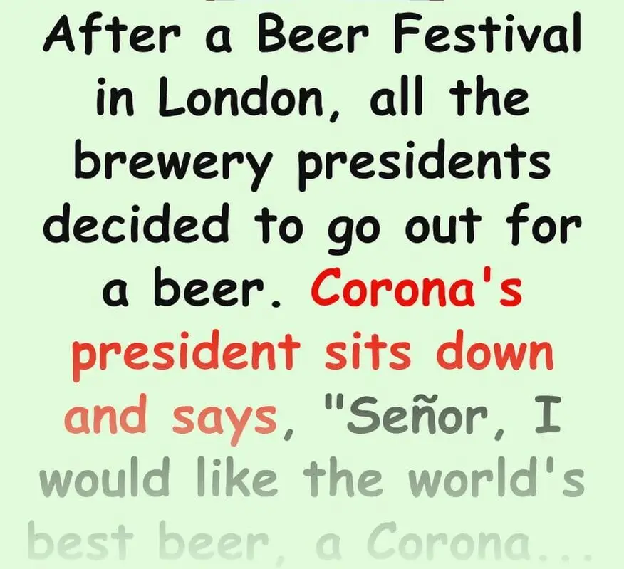 After a Beer Festival in London, all the brewery presidents decided to go out for a beer.