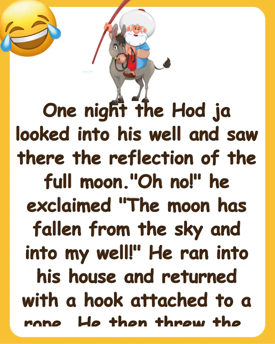 Nasreddin Hodja is rescued the moon
